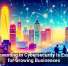 Why Investing in Cybersecurity Is Essential for Growing Businesses