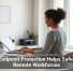 How Endpoint Protection Helps Safeguard Remote Workforces