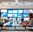 Better Displays, Better Workdays